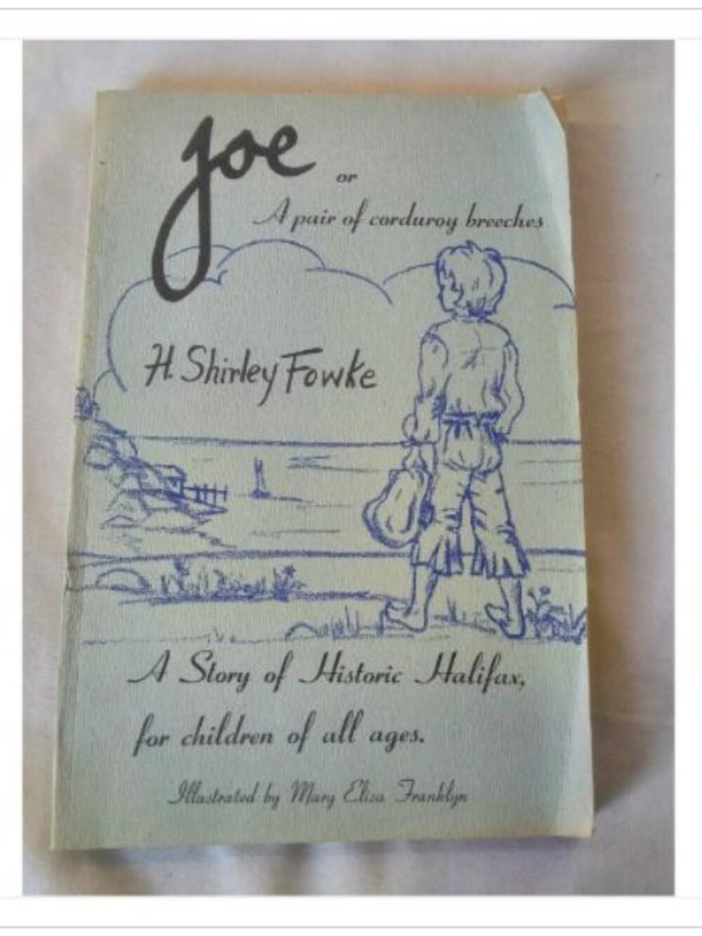 Joe or A Pair of Corduroy Breeches Historic Halifax PB